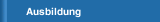 Ausbildung